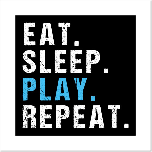 eat sleep play repeat Wall Art by rabiidesigner